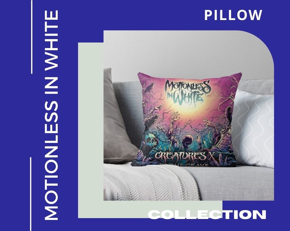 no edit motionless in white pillow - Motionless In White Shop