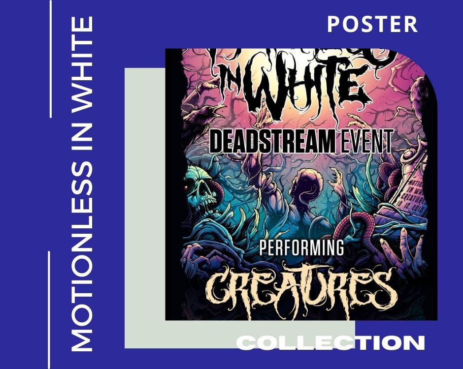 no edit motionless in white poster - Motionless In White Shop